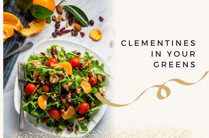 Clementines in Your Greens